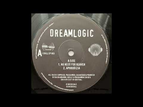 Dreamlogic — Dreamlogic - No Need For Heaven