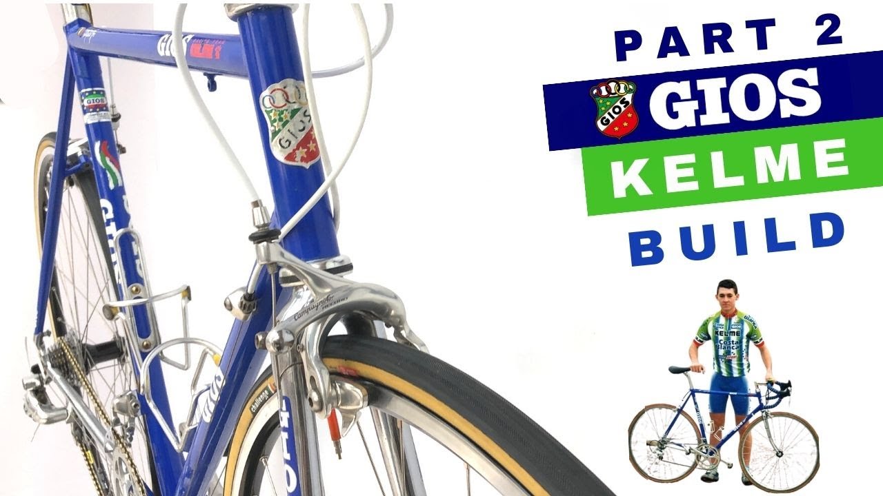 Gios Kelme BUILD (part 2) - YouTube