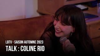 COLINE RIO (@ColineRio) - L'interview | LBTV Automne 2023