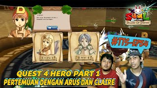 Pertemuan Dengan Arus dan Claire Quest Legenda 4 Hero Part 1 - TTS Eps 54