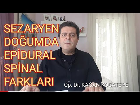 SEZARYEN DOĞUMDA EPİDURAL Mİ SPİNAL Mİ TERCİH EDİLMELİ? HANGİSİNDE DOĞUMDA VE SONRA AĞRI DAHA AZDIR?