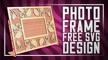 Photo Frame Laser Cut Design | How to make photo frame | FREE DOWNLOAD
