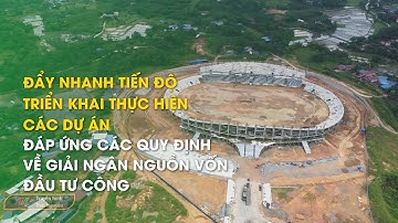 Đẩy nhanh triển khai thực hiện các DA, đáp ứng các QĐ về giải ngân vốn đầu tư công | Thái Nguyên TV