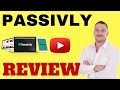 Passively Review - HUGE BONUS Package [passively review & bonus] - A Review Of Passively
