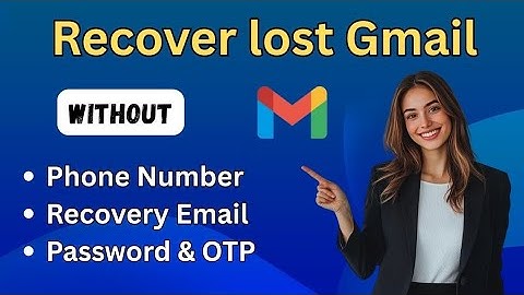 How to Recover Google account if lost phone & recovery email 