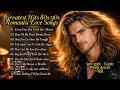 Greatest Hits Romantic Love Songs Soft Rock Ballads 80 S 90 S Playlist Vol 172 Greatest Hits Romantic Love Songs Soft Rock Ballads 80 S 90 S Playlist Vol 172
