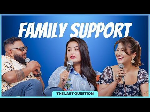 Family Support @sajanshresthaa @TheLastQuestionClips