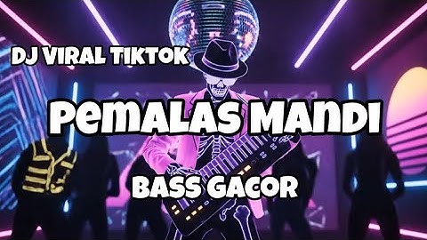 DJ PEMALAS MANDI BASS GACOR🔥‼️Adit Sparky Official Nwrmxxx VIRAL TIKTOK