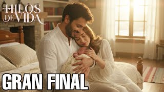 Hilos De Vida Capítulo Final - Gran Final Doblado Al Español