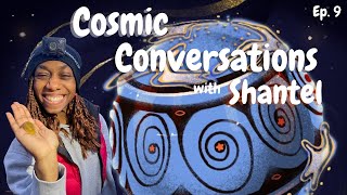 Meet Shantel | SSI Live: Cosmic Conversations, Ep. 9