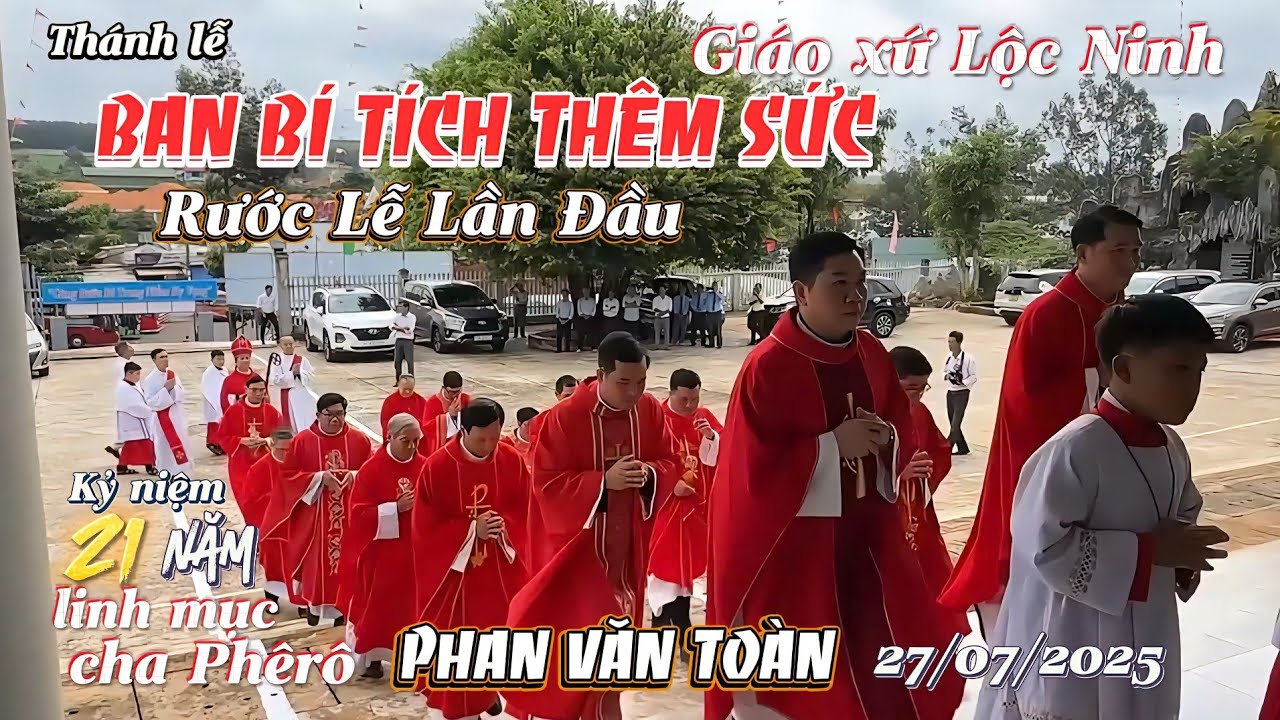 Giáo xứ Lộc Ninh. Thánh lễ Ban Bí Tích Thêm Sức và cho các em Rước lễ Lần Đầu. ngày 27/07/2025