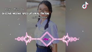 PhyoMinOo Version23 DJ AM "DJ EENIE MEENIE" Remix TikTok "(AprilMayRemix)Tiktok 2023