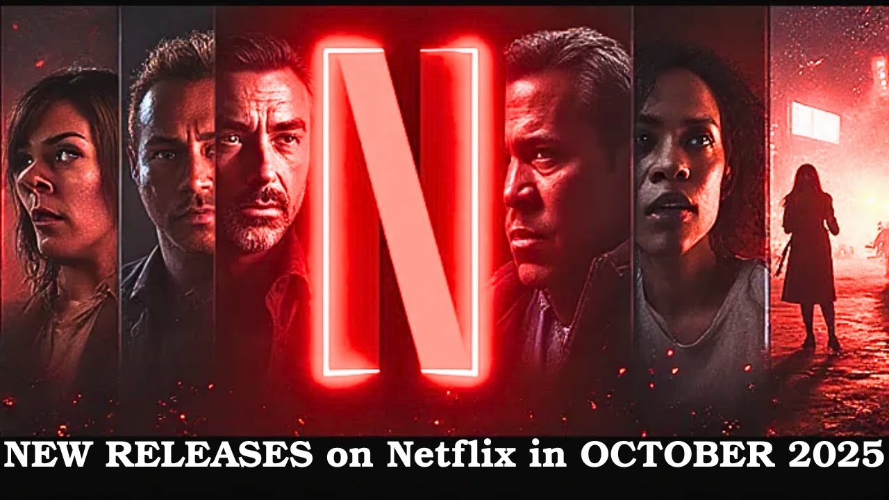 OCTOBER 2025 Netflix RELEASES You Won't Want to Miss! - YouTube