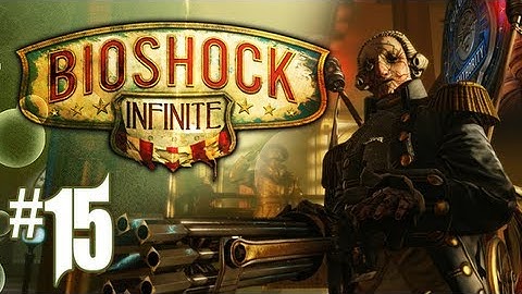 Bioshock Infinite Gameplay Walkthrough - Part 15 - Skyline Fighters (Xbox 360/PS3/PC HD)