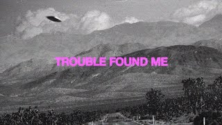 The Darcys - Trouble Found Me (Lyric Video)