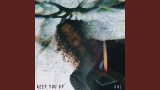 Keep You Up