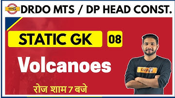 DRDO MTS /DP HEAD CONST. 2020 || Static GK  | Kuljeet Sir | Class-08 |  Volcanoes
