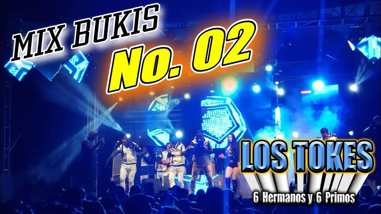 LOS TOKES 2019 - MIX BUKIS  #02