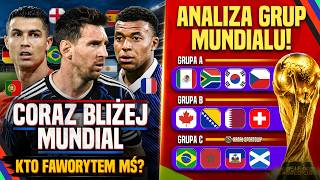 MUNDIAL 2026 CORAZ BLIŻEJ! KTO JEST REALNIE FAWORYTEM? + ANALIZUJEMY GRUPY A, B I C screenshot 4