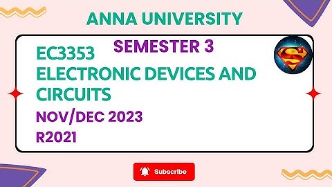 EC3353 Electronic Devices and Circuits Nov/Dec 2023