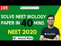 NEET Biology Live Paper Solving within 40 Minutes | A Doctor's Approach | Dr. Anand Mani