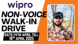 Wipro Non-Voice Process | Mega Walkin Drive | Date:14th April Till 18th April 2025 | 5 Days Working