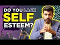 Do you have Low Self Esteem? Life बदल देगा ये Video