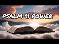 Why Psalm 91 is the Most Powerful Prayer in the Bible