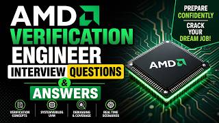 AMD Verification Engineer Interview Questions & Answers