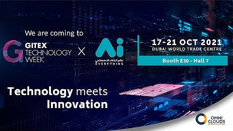 OmniClouds at Gitex Technology Week 2021 v2