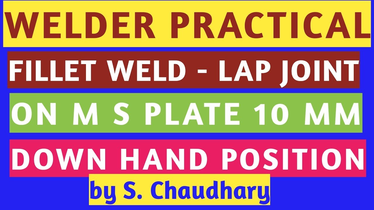 ITI WELDER PRACTICAL - FILLET WELD - LAP JOINT ON M.S. PLATE 10 MM FLAT POSITION