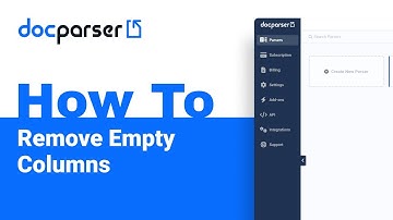 Docparser Academy: How to Remove Empty Columns