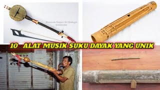 10 ALAT MUSIK TRADISIONAL SUKU DAYAK YANG UNIK DAN BERSUARA MERDU