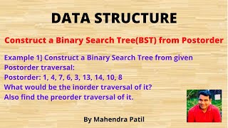Construct a Binary Search Tree(BST) from given Postorder Traversal