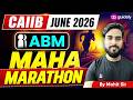 CAIIB ABM Final Marathon | CAIIB June Final Marathon| CAIIB Exam Preparation | ABM By Mohit Sir