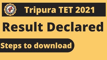 Tripura TET 2021 result declared | Download steps
