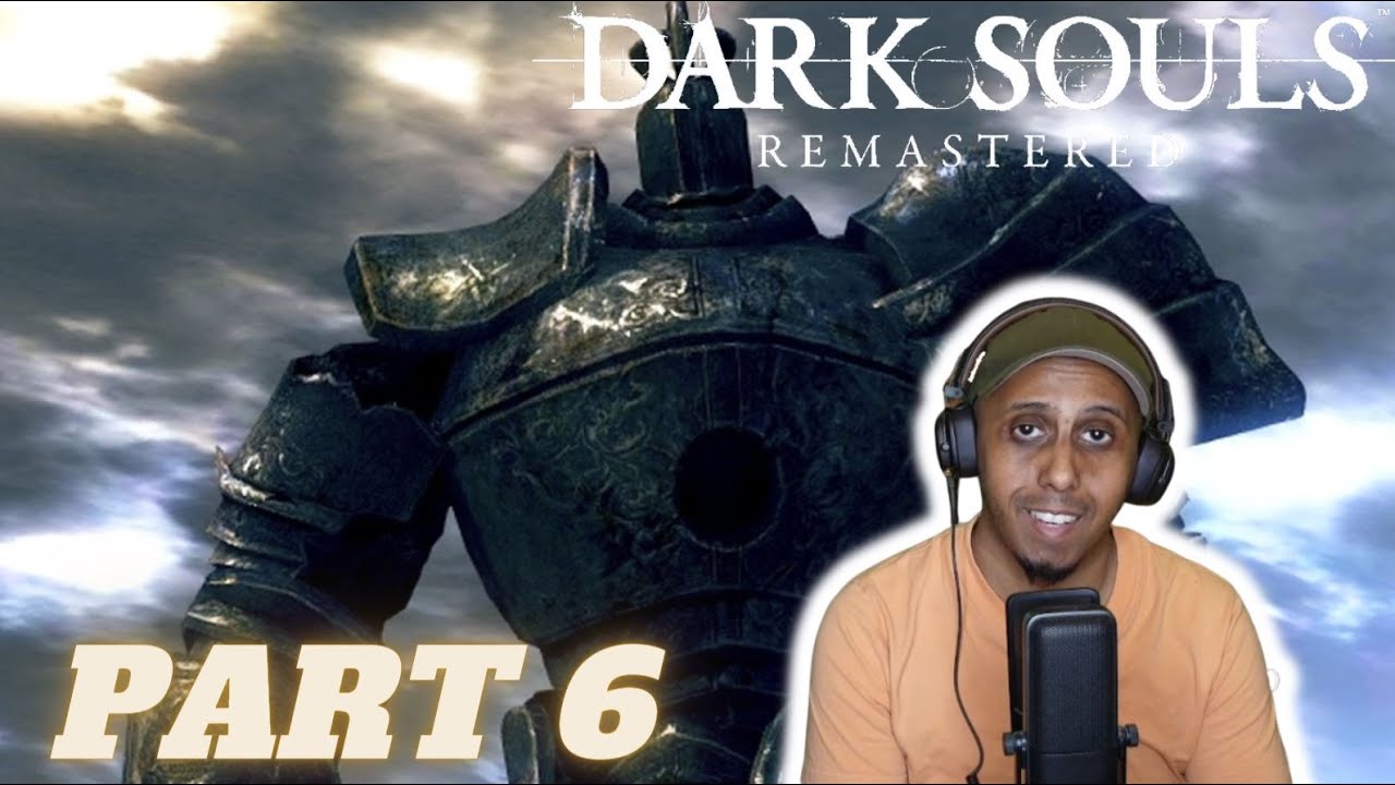 Dark Souls Remastered Part 6 Sen's Fortress and The Iron Golem