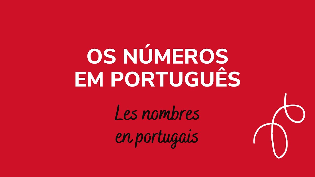 Les nombres de 0 à 1000 en portugais Apprendre le portugais européen (Portugal) YouTube
