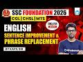 SSC English Preparation 2026 | Sentence Improvement & Phrase Replacement | CGL CHSL MTS | Oliveboard