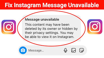 Fix Message Unavailable Instagram | This content may have been deleted by its owner instagram