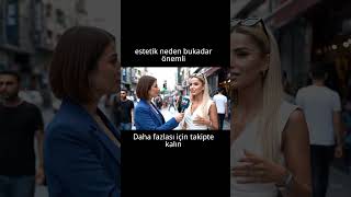 Estetık Önemlimi? Öportaj