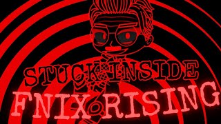 Generation Zero's Stuck Inside (FNIX's Rising) #generationzero #gacha #fnaf #cg5