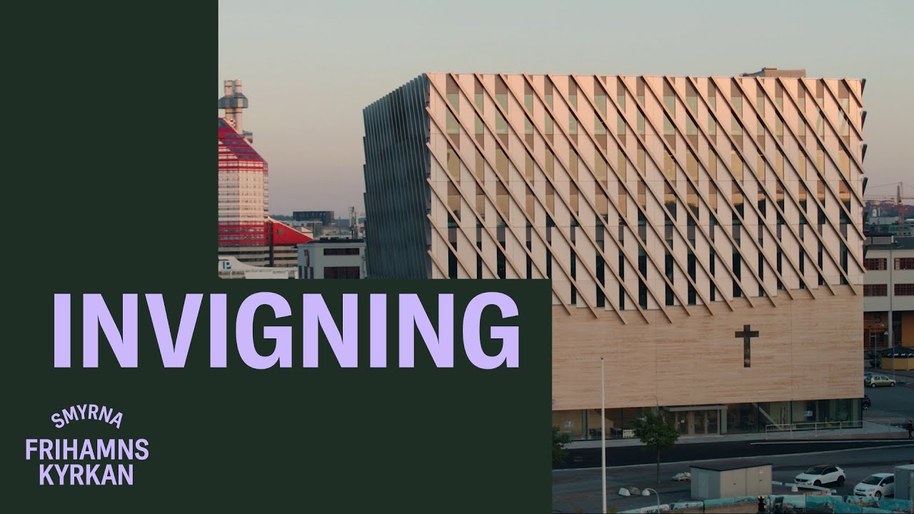 Invigning Frihamnskyrkan | Gudstjänsten