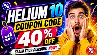 Helium 10 Coupon Code 2026 🔥 | 7 Days Money Back Gaurantee | Helium 10 | Coupon Code Helium 10