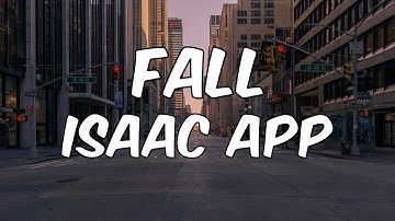 Isaac App - FALL (Lyric Video)