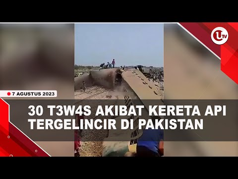 30 ORANG T3W4S DALAM KECELAKAAN KERETA API DI PAKISTAN | U-NEWS