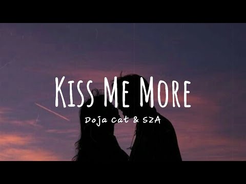 Doja Cat - Kiss Me More (slowed & reverb lyrics video) ft. SZA - YouTube