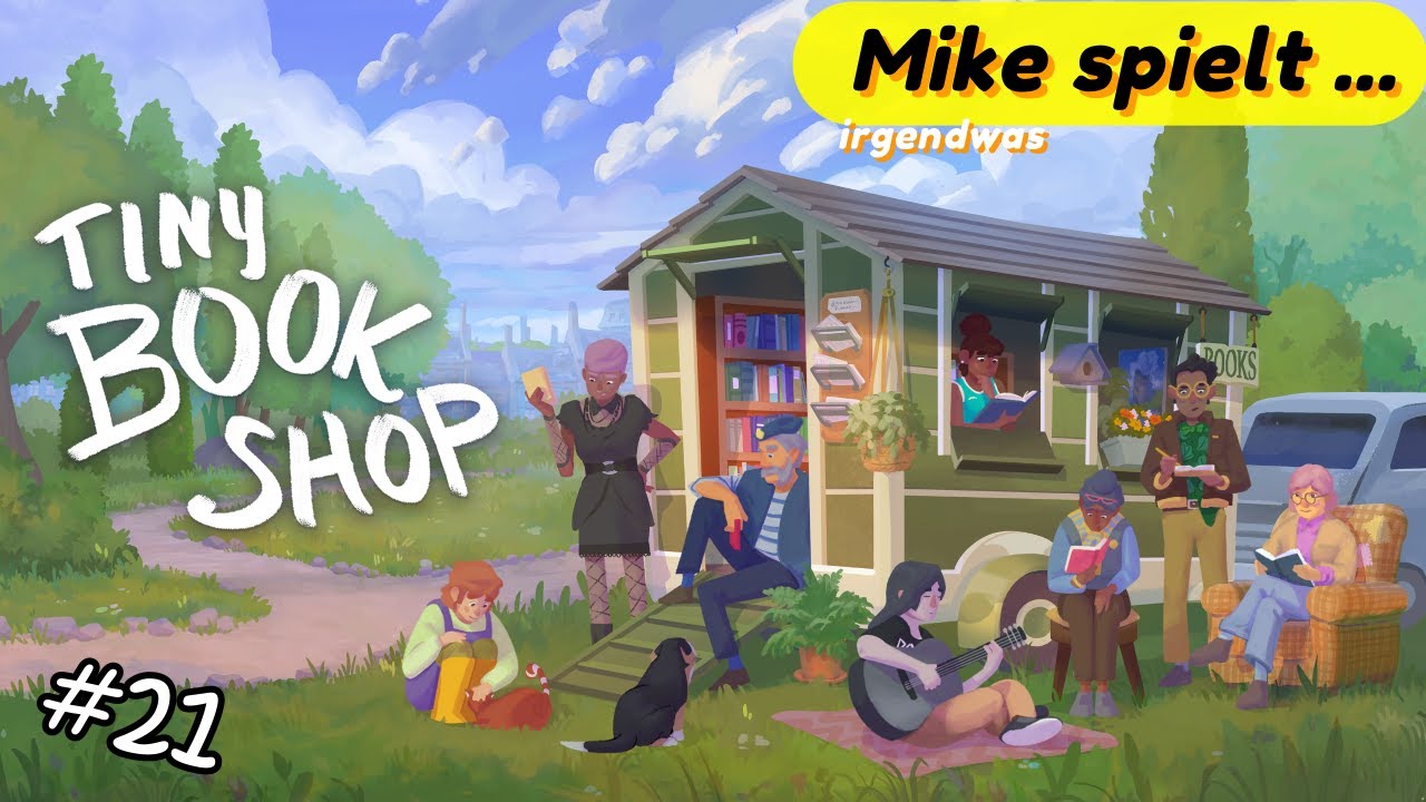 Mike spielt ... Tiny Bookshop - Eine Lieferung für Tilde | #21