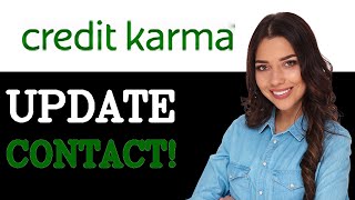 How To Change Credit Karma Phone Number (2025)