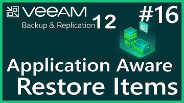 Active Directory AD Öğesi Kurtarma | Application Aware | Veeam Backup & Replication 12 | Ders 16